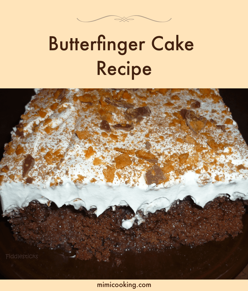 Butterfinger Cake Recipe
