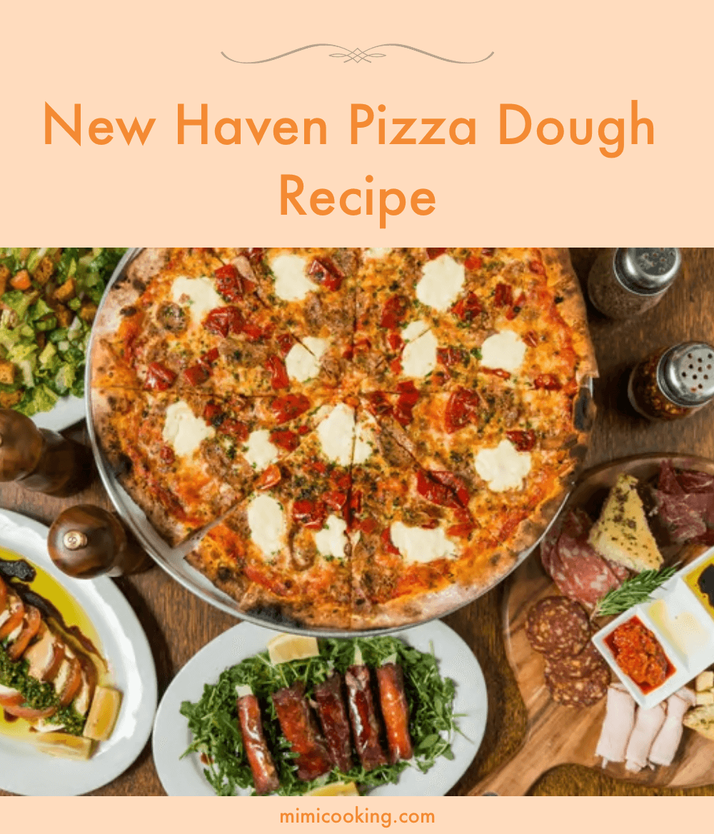 New Haven Pizza Dough Recipe